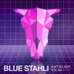 Blue Stahli : Antisleep Vol. 04 (Chapter 01)